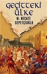 Geçitteki Ülke / Dünki Türkiye Dizisi 8. Kitap