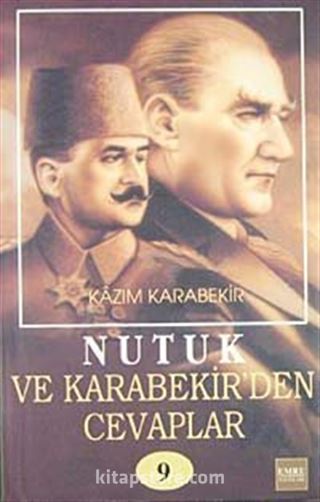 Nutuk ve Kazım Karabekir'den Cevaplar-9