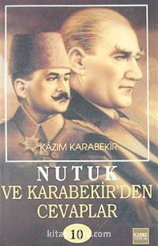 Nutuk ve Kazım Karabekir'den Cevaplar-10