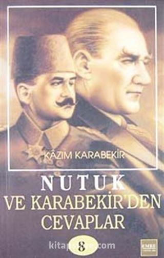 Nutuk ve Kazım Karabekir'den Cevaplar-8