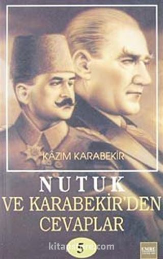 Nutuk ve Kazım Karabekir'den Cevaplar-5