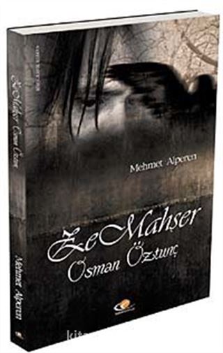 Zemahşer Osman Öztunç / Bibliyografik Roman