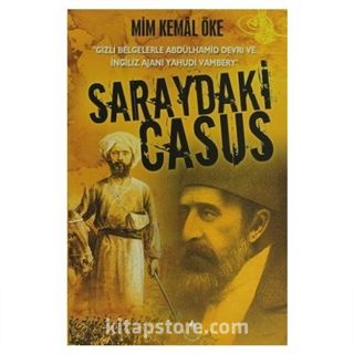 Saraydaki Casus/ Gizli Belgelerle Abdülhamid Devri ve İngiliz Ajanı Yahudi: Vambery