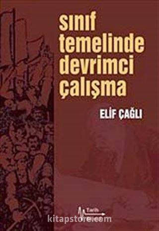 Sınıf Temelinde Devrimci Çalışma