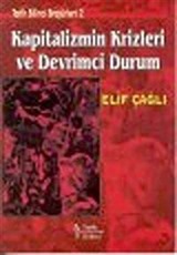 Kapitalizmin Krizleri ve Devrimci Tutum Tarih Bilinci Broşürleri 2