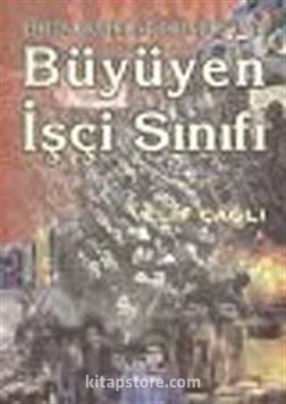 Büyüyen İşçi Sınıfı