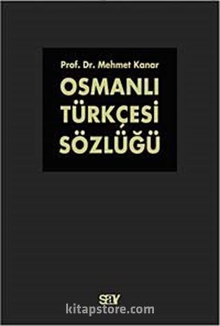 Osmanlı Türkçesi Sözlüğü (2 Cilt)