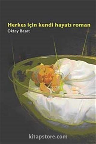 Herkes İçin Kendi Hayatı Roman