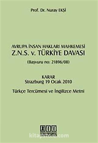 Avrupa İnsan Hakları Mahkemesi Z.N.S.V. Türkiye Davası