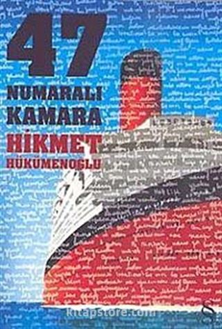 47 Numaralı Kamara