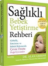 Sağlıklı Bebek Yetiştirme Rehberi