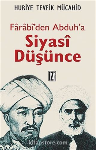 Farabi'den Abduh'a Siyasi Düşünce