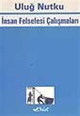 İnsan Felsefesi Çalışmaları