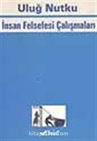 İnsan Felsefesi Çalışmaları