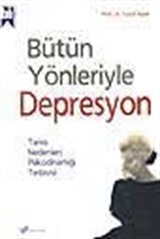 Bütün Yönleriyle Depresyon