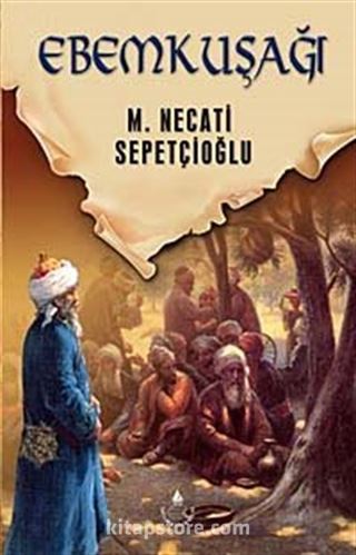 Ebem Kuşağı / Dünki Türkiye Dizisi 10. Kitap