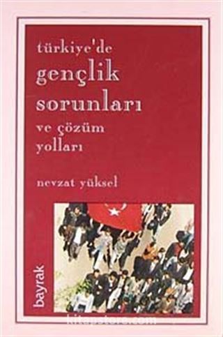 Türkiye'de Gençlik Sorunları ve Çözüm Yolları