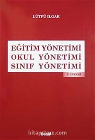 Eğitim Yönetimi Okul Yönetimi Sınıf Yönetimi