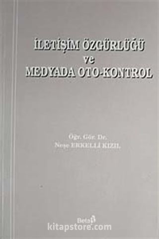 İletişim Özgürlüğü ve Medyada Oto-Kontrol