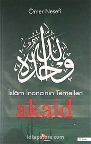 İslam İnancının Temelleri Akaid