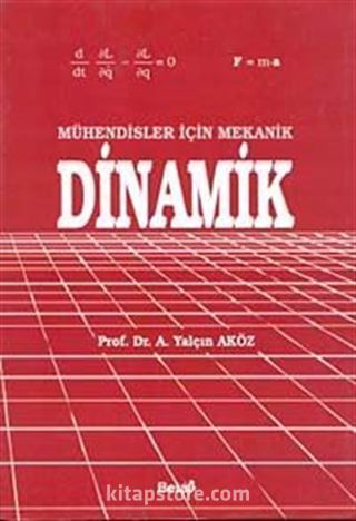 Mühendisler İçin Mekanik Dinamik