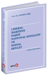 Liberal Marxiste Faşist Nasyonal Sosyalist ve Sosyal Devlet