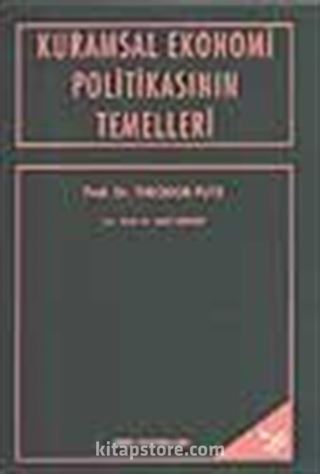 Kuramsal Ekonomi Politikasının Temelleri