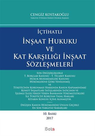 İçtihatlı İnşaat Hukuku ve Kat Karşılığı İnşaat Sözleşmeleri