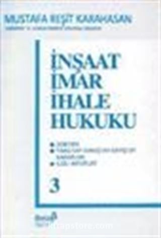 İnşaat İmar İhale Hukuku (3.Cilt)