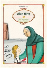 Altın Nine/Klasiklerimiz