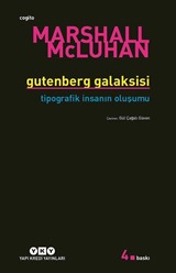 Gutenberg Galaksisi/Tipografik İnsanın Oluşumu