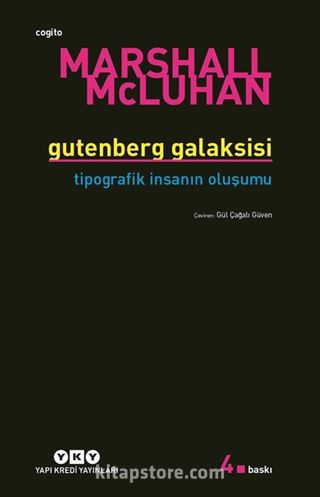 Gutenberg Galaksisi/Tipografik İnsanın Oluşumu