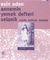 Annemin Yemek Defteri Selanik Münih, Brüksel, İstanbul