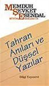 Tahran Anıları ve Düşsel Yazılar