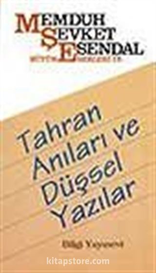 Tahran Anıları ve Düşsel Yazılar