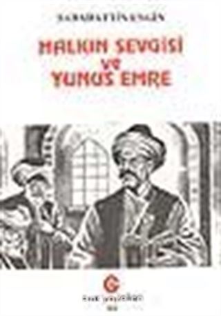 Halkın Sevgisi ve Yunus Emre (Piyes)