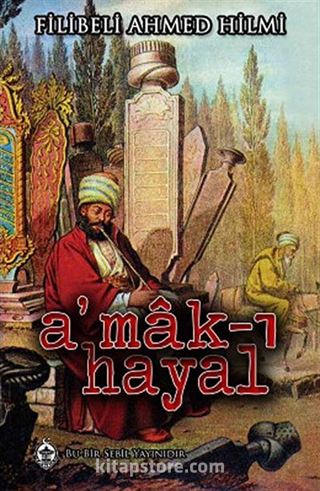 A' mak-ı Hayal: Hayalin Derinlikleri