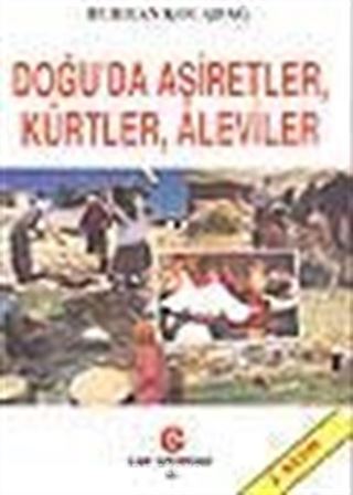 Doğu'da Aşiretler, Kürtler, Aleviler