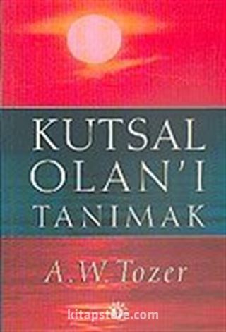 Kutsal Olan'ı Tanımak