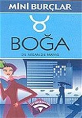 Boğa 21 Nisan-21 Mayıs/Mini Burçlar