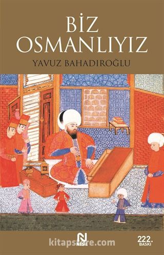 Biz Osmanlıyız