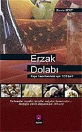 Erzak Dolabı / Kışa Hazırlanmak İçin 103 Tarif