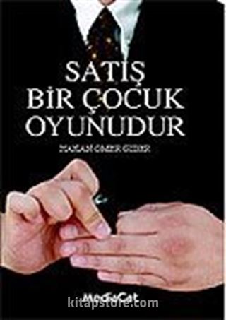 Satış Bir Çocuk Oyunudur