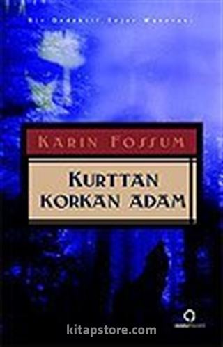 Kurttan Korkan Adam