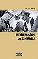 Metin Erksan ve Sineması