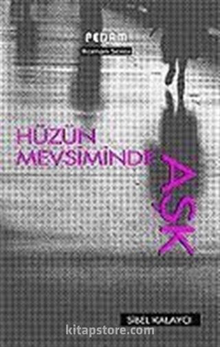 Hüzün Mevsiminde Aşk