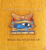 Mısır'ın Harikaları / Mısır Bilimi Dersleri