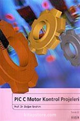 PIC C ile Motor Kontrol Projeleri