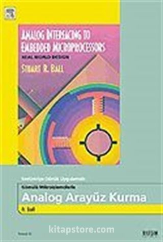 Gömülü Mikroişlemcilerle Analog Arayüz Kurma / Endüstriye Dönük Uygulamalı