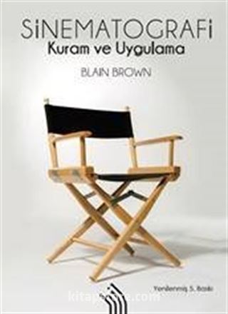 Sinematografi: Kuram ve Uygulama (Ciltsiz)